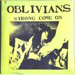 Oblivians strong come on