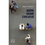 BOCNE GRANE EVOLUCIJE Dusan Vejnovic