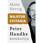 Majstor svitanja Peter Handke biografija Malte Hervig
