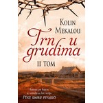 TRN U GRUDIMA – II TOM Kolin Mekalou