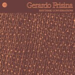 Gerardo Frisina Rhythmic Conversations