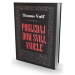 Pogledaj dom svoj, anđele - Tomas Vulf