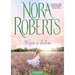 Vizija u belom Nora Roberts