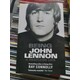 John Lennon Being John Lennon A Restless Life