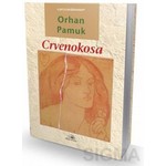 Crvenokosa - Orhan Pamuk