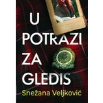 Snezana Veljkovic U potrazi za Gledis
