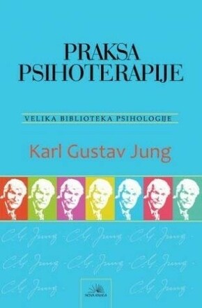 PRAKSA PSIHOTERAPIJE Karl Gustav Jung
