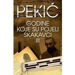 Godine koje su pojeli skakavci III