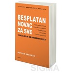 Besplatan novac za sve: 5 ideja koje će promeniti svet - Ruther Brehman