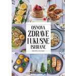 Osnova zdrave i ukusne ishrane