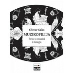 Oliver Saks MUZIKOFILIJA PRICE O MUZICI I MOZGU
