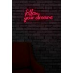 WALLXPERT Zidna LED dekoracija Follow Your Dreams Red
