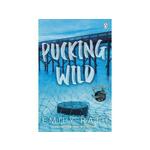 Pucking Wild - Emily Rath