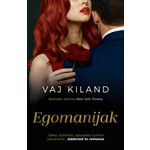 Egomanijak - Vaj Kiland