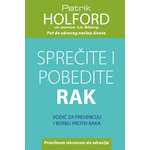 Sprečite i pobedite rak - Patrik Holford