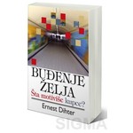 Buđenje želja - Ernest Dihter