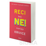 Reci NE bez osećaja krivice - Dejmon Zaharijades