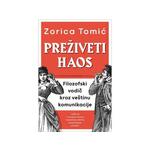 Preživeti haos - Zorica Tomić