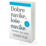 Dobre navike, loše navike - Vendi Vud
