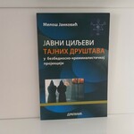 Javni ciljevi tajnih drustava Milos Jankovic