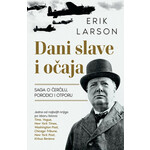 Dani slave i očaja - Erik Larson