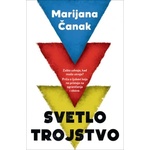 Svetlo trojstvo - Marijana Čanak