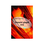 Pomoćni glagoli srca - Peter Esterhazi
