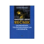 Englesko srpski rečnik savremenih telekomunikacija i interneta - Mladen Vratonjić
