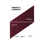 Debata o luksuzu - Volter , Žan Žak Ruso