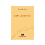 Istina i poetika - Kornelije Kvas