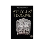 Stećci, laž i bogumili - Petko Nikolić Viduša