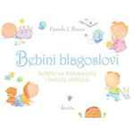 Bebini blagoslovi - Pamela J. Braun