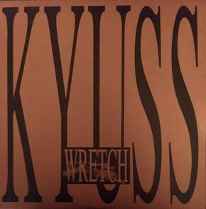 Kyuss Wretch