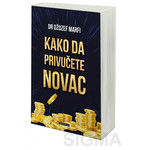 Kako da privučete novac - Džozef Marfi