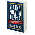 Zlatna pravila uspeha - Brajan Trejsi