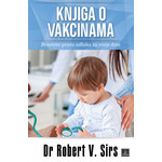 Knjiga o vakcinama - Dr Robert V. Sirs